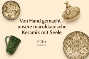 Mehr über den Artikel erfahren Von Hand gemacht – unsere marokkanische Keramik mit Seele