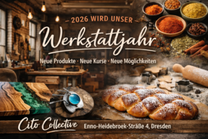 Mehr über den Artikel erfahren 2026 wird unser Werkstattjahr – neue Produkte, neue Kurse, neue Möglichkeiten